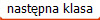 nastpna klasa